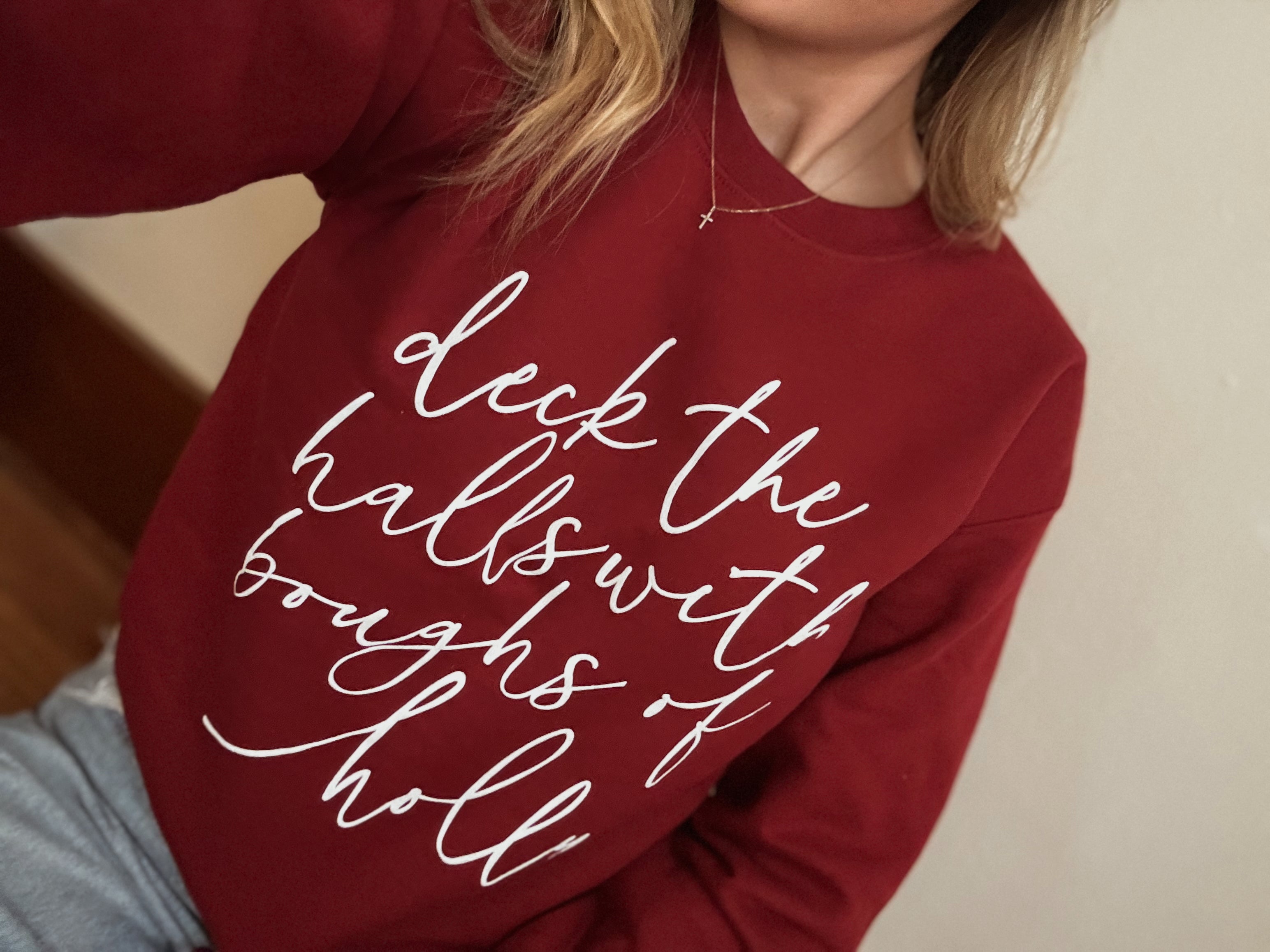 Deck The Halls Christmas Crewneck Sweatshirt