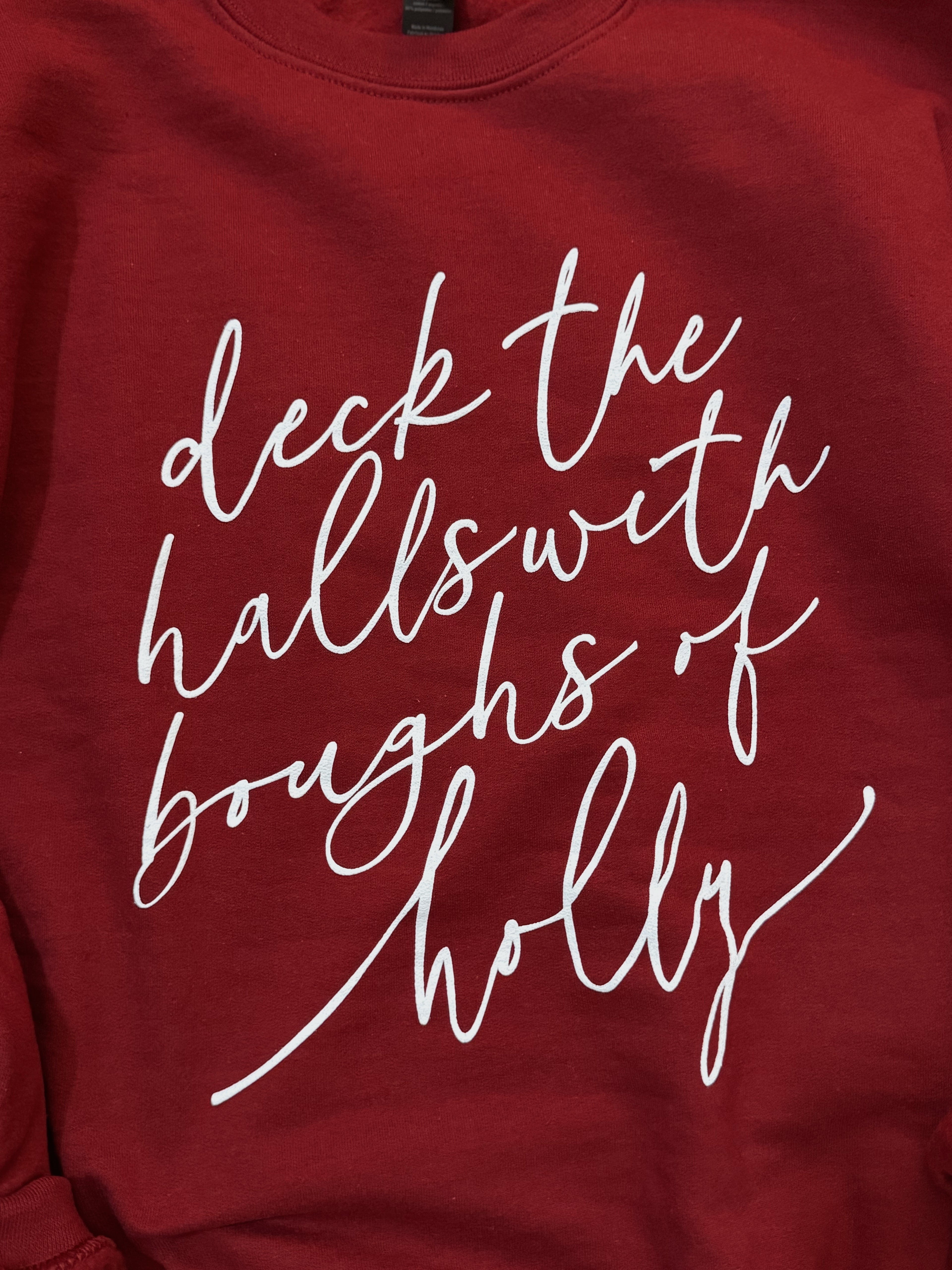 Deck The Halls Christmas Crewneck Sweatshirt